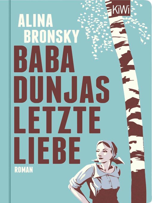 Title details for Baba Dunjas letzte Liebe by Alina Bronsky - Wait list